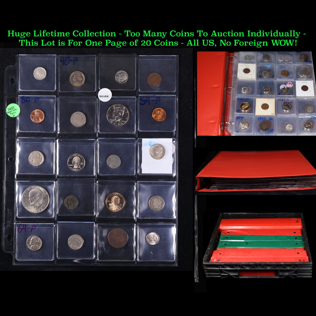 Huge Liifetime Collection - Too Many Coins To Auction Individually - This Lot is For One Page of 20: Huge Liifetime Collection - Too Many Coins To Auction Individually - This Lot is For One Page of 20 Coins LOTS OF SILVER - All US, No Foreign WOW!. We have received a huge collection of over 10 thousa