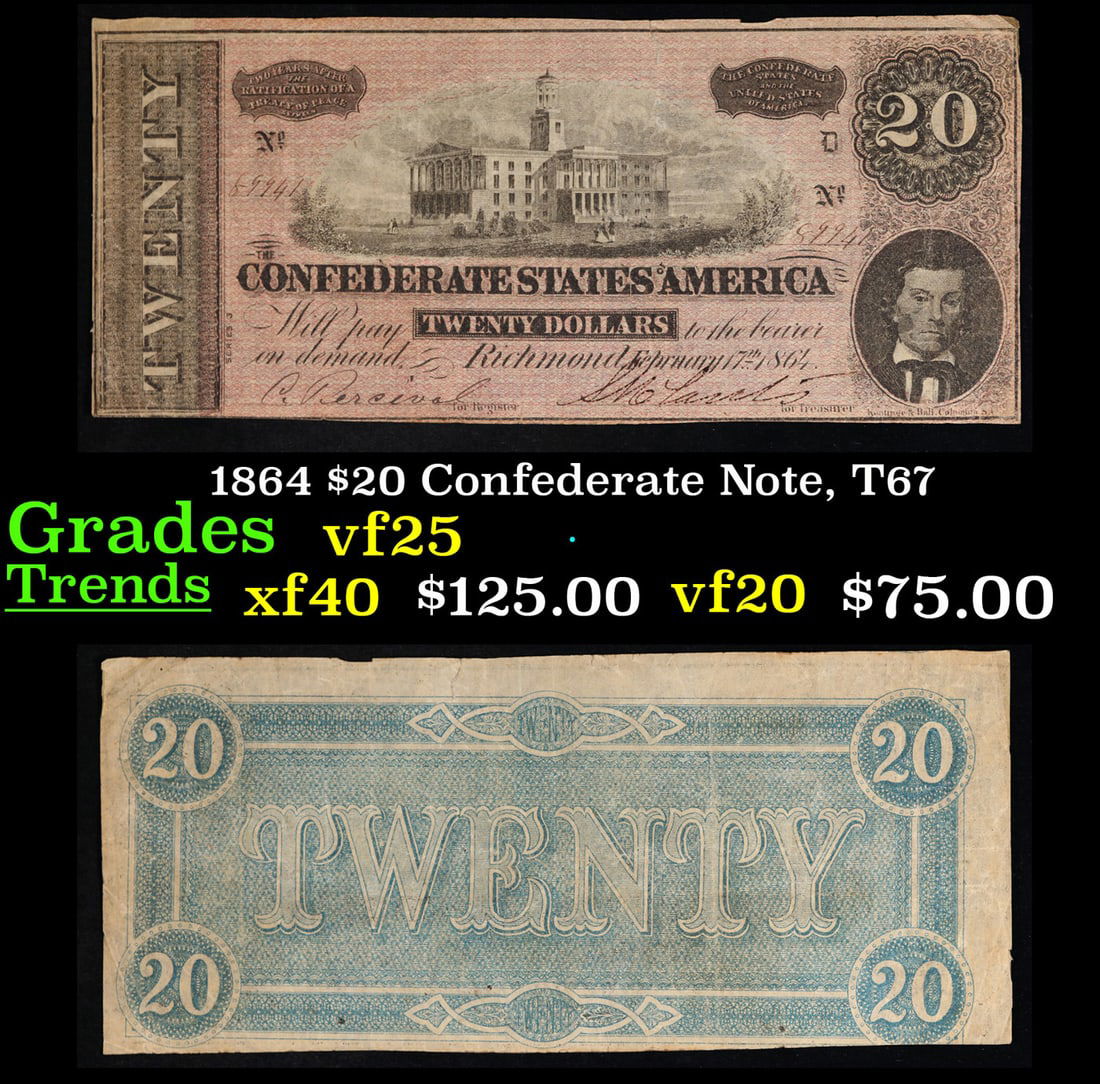 1864 $20 Confederate Note, T67 Grades vf+ (1 of 3)