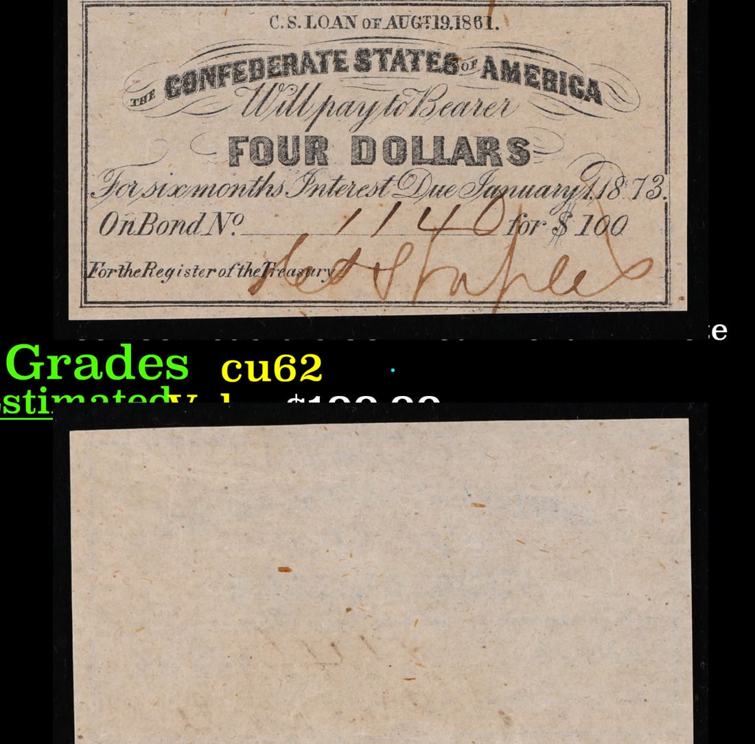 1861 Confederate CSA Four Dollar $4 Note Grades Select CU (1 of 3)