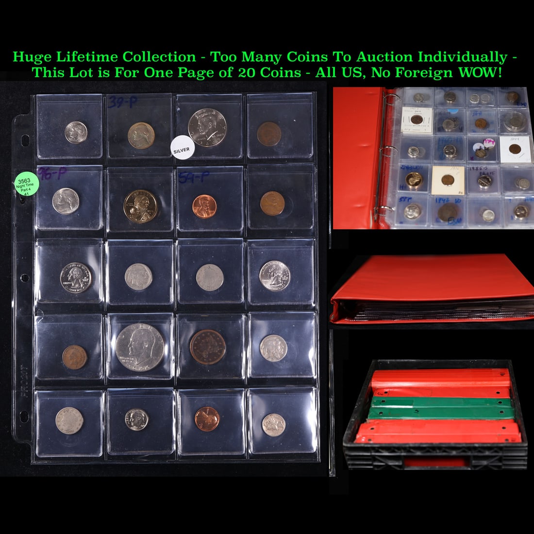 Huge Liifetime Collection - Too Many Coins To Auction Individually - This Lot is For One Page of 20: Huge Liifetime Collection - Too Many Coins To Auction Individually - This Lot is For One Page of 20 Coins LOTS OF SILVER - All US, No Foreign WOW!. We have received a huge collection of over 10 thousa