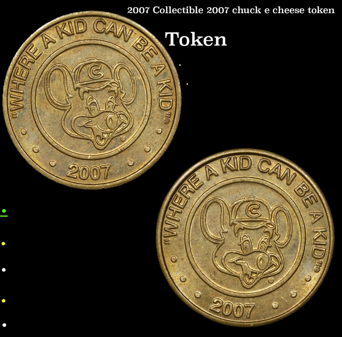2007 Collectible 2007 chuck e cheese token Grades: 2007 Collectible 2007 chuck e cheese token Grades.