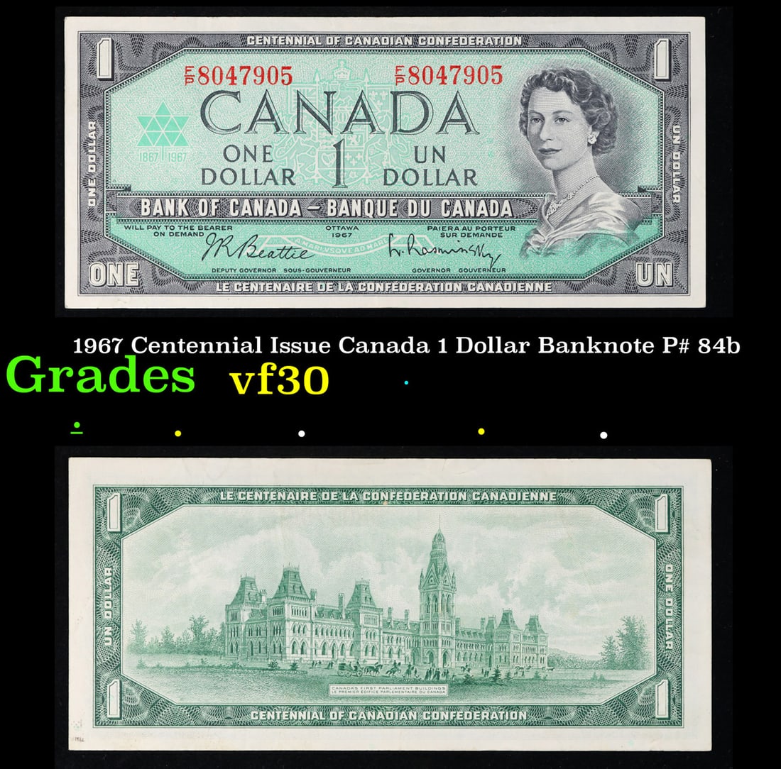 1967 Centennial Issue Canada 1 Dollar Banknote P# 84b Grades vf++ (1 of 3)