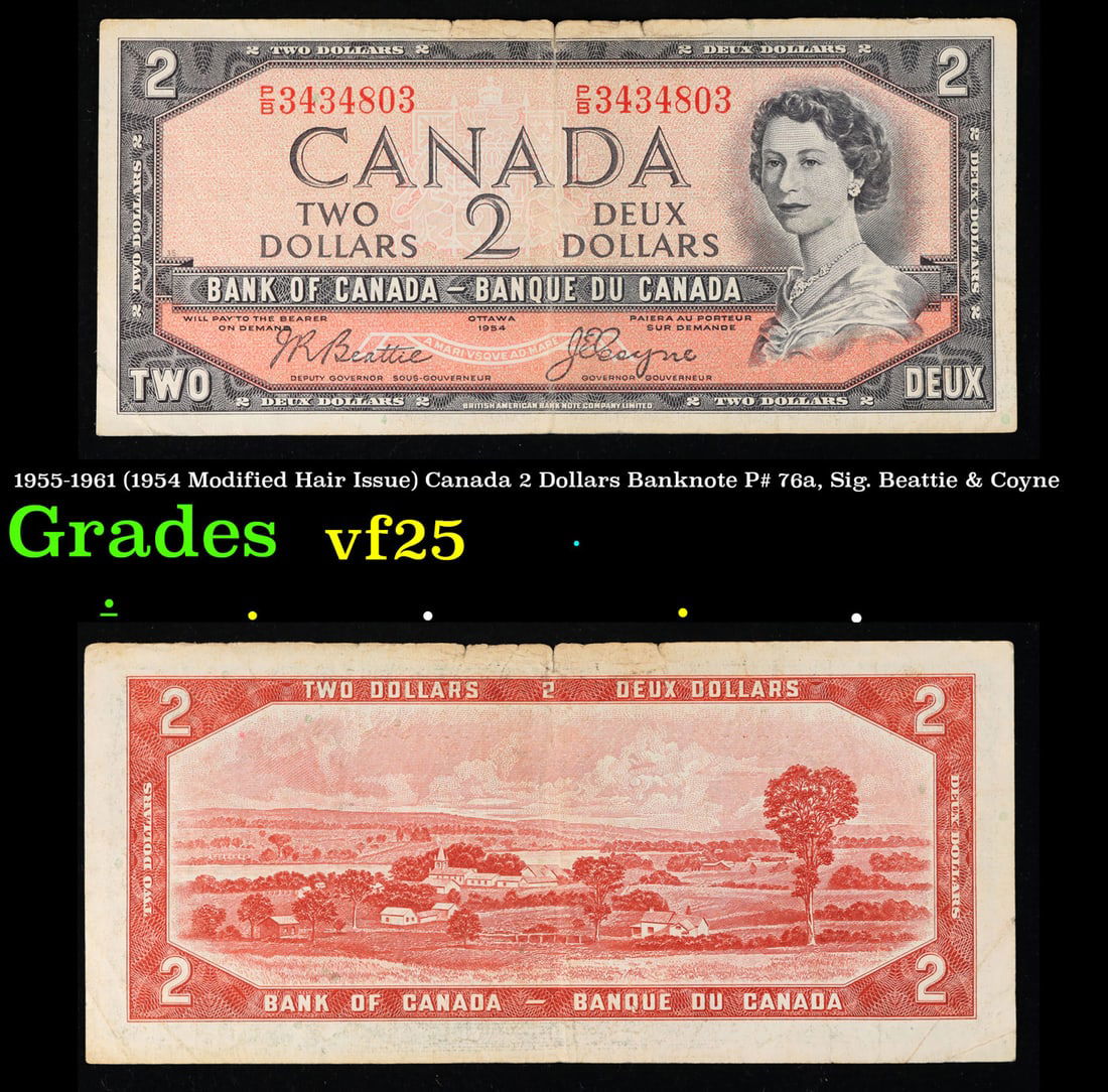 1955-1961 (1954 Modified Hair Issue) Canada 2 Dollars Banknote P# 76a, Sig. Beattie & Coyne Grades (1 of 3)