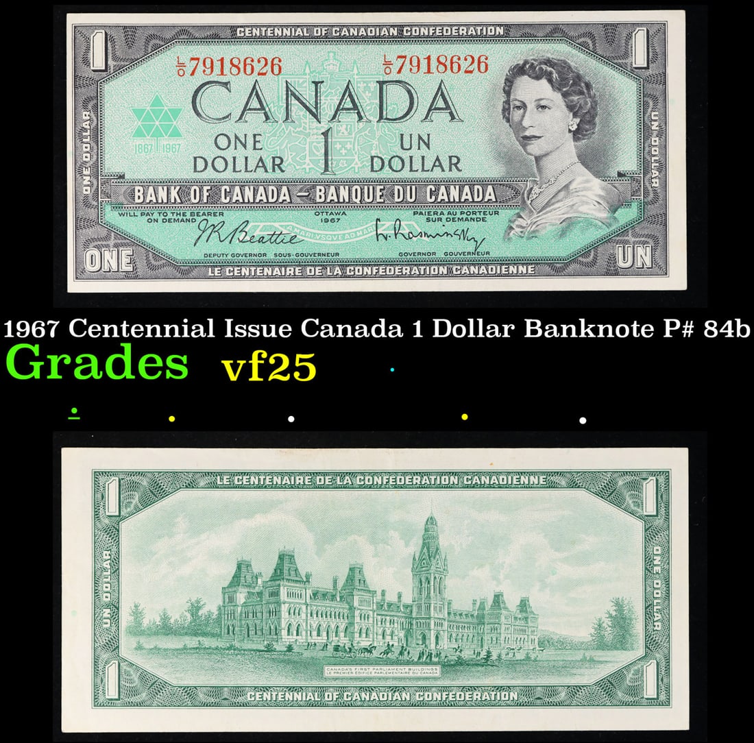 1967 Centennial Issue Canada 1 Dollar Banknote P# 84b Grades vf+ (1 of 3)