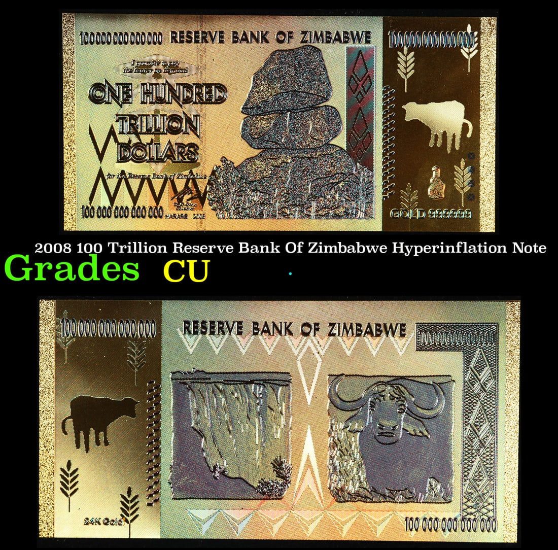 2008 100 Trillion Reserve Bank Of Zimbabwe Hyperinflation Note Grades CU: 2008 100 Trillion Reserve Bank Of Zimbabwe Hyperinflation Note Grades CU. During the years of 2008 and 2009, The inflation rate of the Zimbabwe Dollar Grew to 250,000,000% at its peak. This was later 