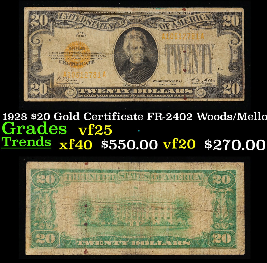 1928 $20 Gold Certificate FR-2402 Woods/Mellon Grades vf+ (1 of 3)