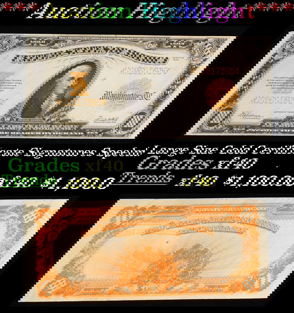***Auction Highlight*** 1922 $10 Large Size Gold Certificate Grades xf Signatures Speelman/White (1 of 3)