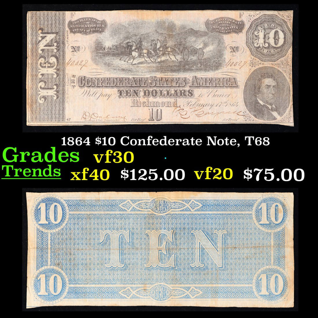 1864 $10 Confederate Note, T68 Grades vf++ (1 of 3)