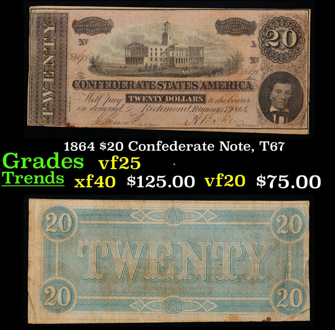 1864 $20 Confederate Note, T67 Grades vf+ (1 of 3)