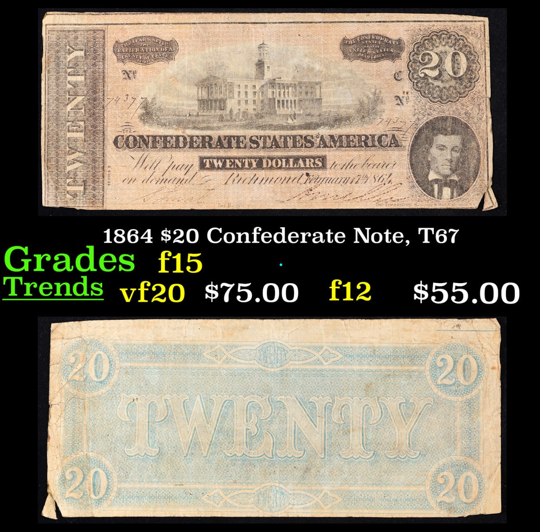1864 $20 Confederate Note, T67 Grades f+ (1 of 3)