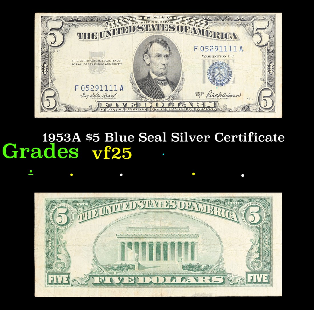 1953A $5 Blue Seal Silver Certificate Grades vf+ (1 of 3)