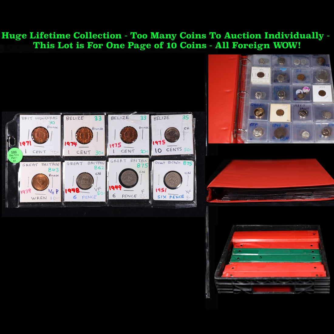 Huge Liifetime Collection - Too Many Coins To Auction Individually - This Lot is For One Page of 10: Huge Liifetime Collection - Too Many Coins To Auction Individually - This Lot is For One Page of 10 Foreign Coins. We have received a huge collection of over 10 thousand US coins in flips, 2x2 holders
