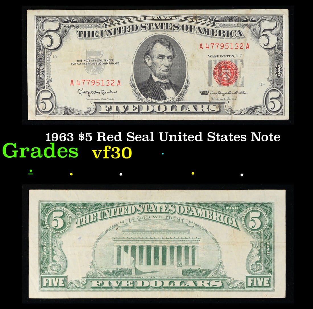 1963 $5 Red Seal United States Note Grades vf++: 1963 $5 Red Seal United States Note Grades vf++. Fr-1536 Each 1963 five dollar red seal bill has serial number written in red ink. There is a red seal on the right hand side of the bill. All 1963 red