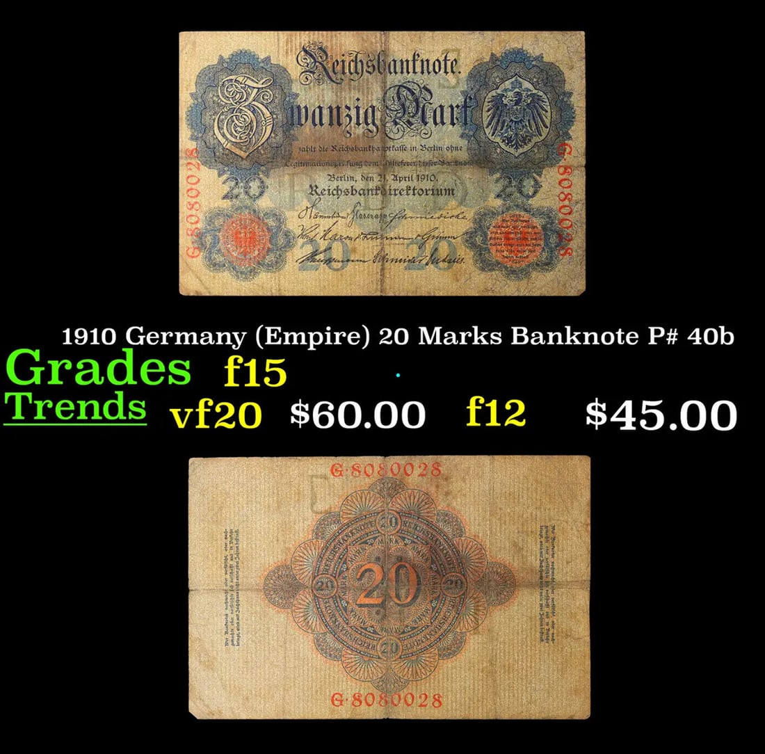 1910 Germany (Empire) 20 Marks Banknote P# 40b Grades f+ (1 of 3)