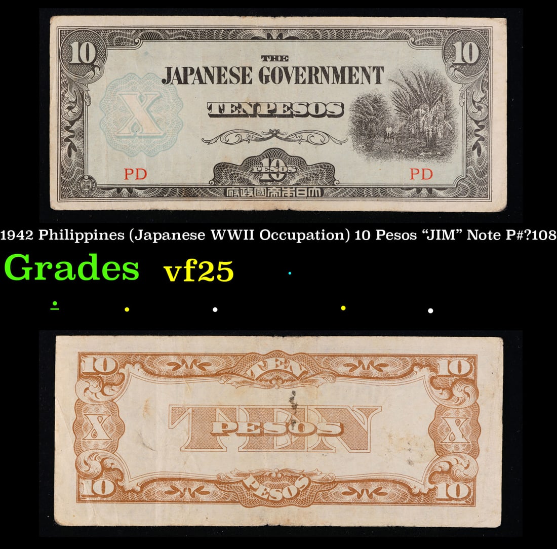 1942 Philippines (Japanese WWII Occupation) 10 Pesos "JIM" Note P#?108 Grades vf+ (1 of 3)