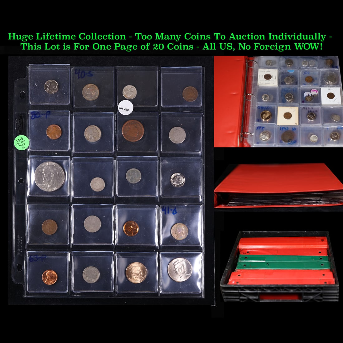 Huge Liifetime Collection - Too Many Coins To Auction Individually - This Lot is For One Page of 20: Huge Liifetime Collection - Too Many Coins To Auction Individually - This Lot is For One Page of 20 Coins LOTS OF SILVER - All US, No Foreign WOW!. We have received a huge collection of over 10 thousa