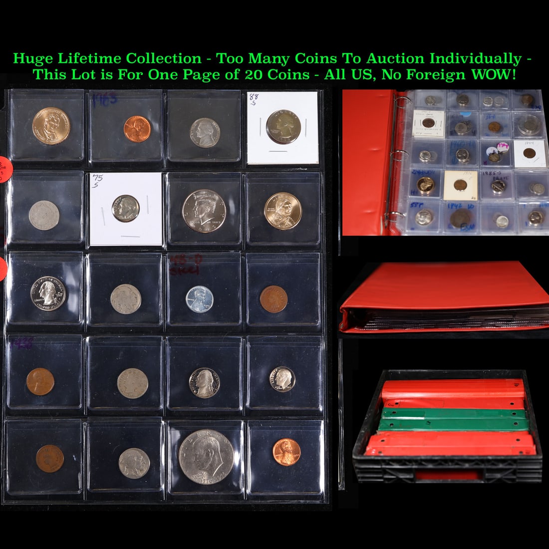 Huge Liifetime Collection - Too Many Coins To Auction Individually - This Lot is For One Page of 20: Huge Liifetime Collection - Too Many Coins To Auction Individually - This Lot is For One Page of 20 Coins - All US, No Foreign WOW!. We have received a huge collection of over 10 thousand US coins in 