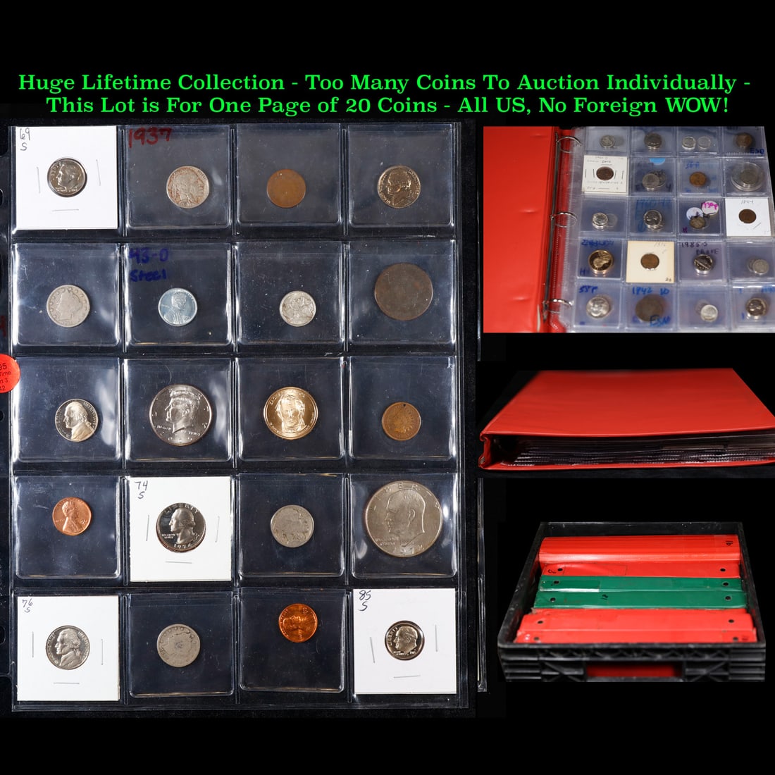 Huge Liifetime Collection - Too Many Coins To Auction Individually - This Lot is For One Page of 20: Huge Liifetime Collection - Too Many Coins To Auction Individually - This Lot is For One Page of 20 Coins - All US, No Foreign WOW!. We have received a huge collection of over 10 thousand US coins in 