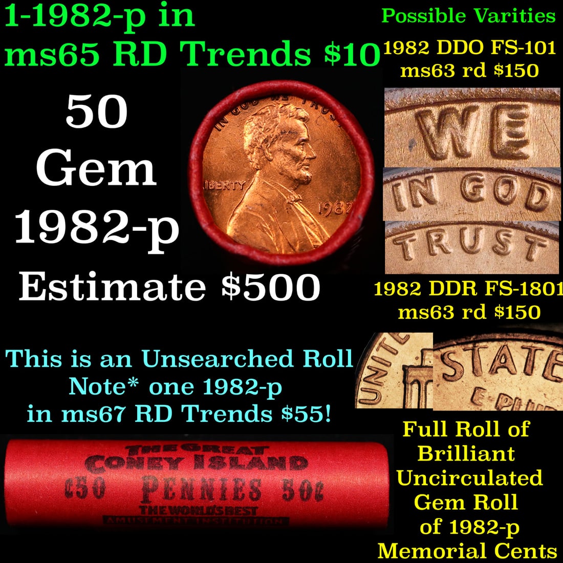 Shotgun Lincoln 1c roll, 1982-p 50 pcs Coney Island Wrapper.: Shotgun Lincoln 1c roll, 1982-p 50 pcs Coney Island Wrapper.. A terrific Shotgun roll of Lincoln cents. Most if not all coin should be cherry red.