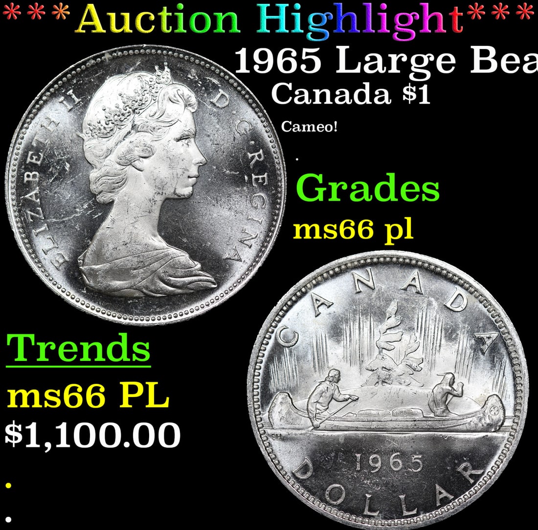 ***Auction Highlight*** 1965 Large Beads, Pointed 5 Canada Dollar KM# 64.1 $1 Grades GEM+ UNC PL By (1 of 3)