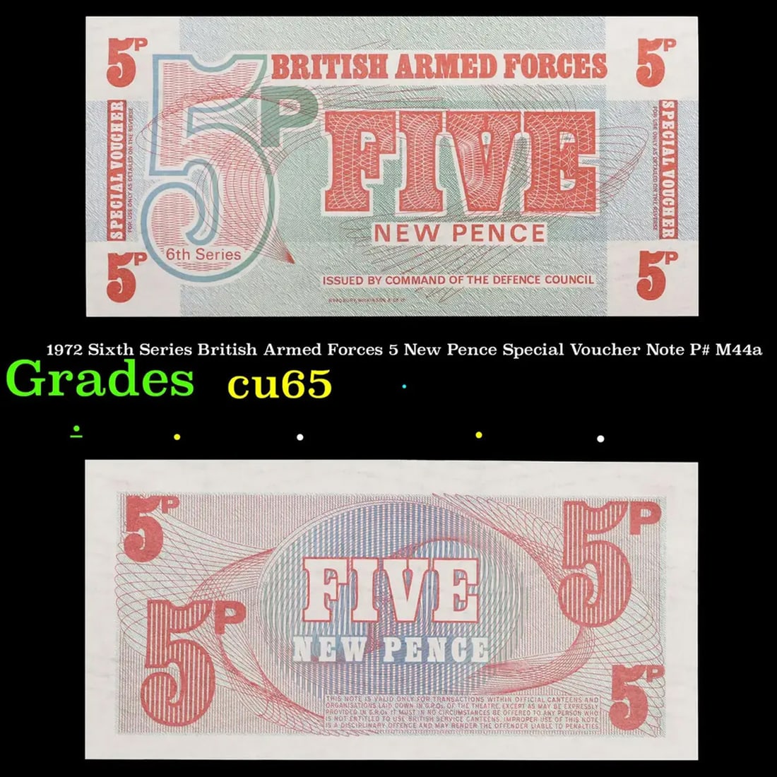 1972 Sixth Series 2nd Issue British Armed Forces 5 New Pence Special Voucher P# M47 Grades Gem CU (1 of 3)