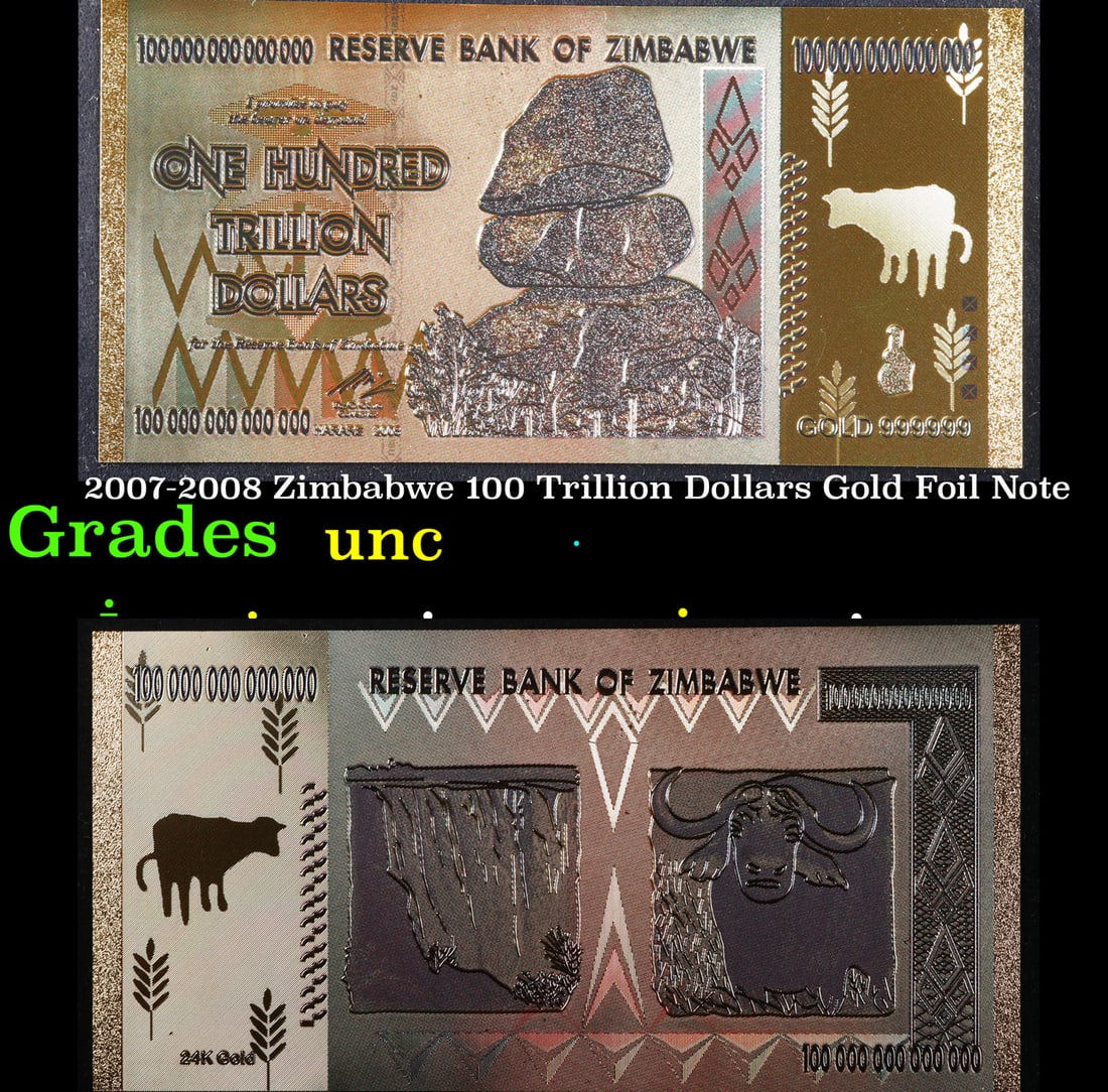 2007-2008 Zimbabwe 100 Trillion Dollars Gold Foil Note Brilliant Uncirculated (1 of 3)