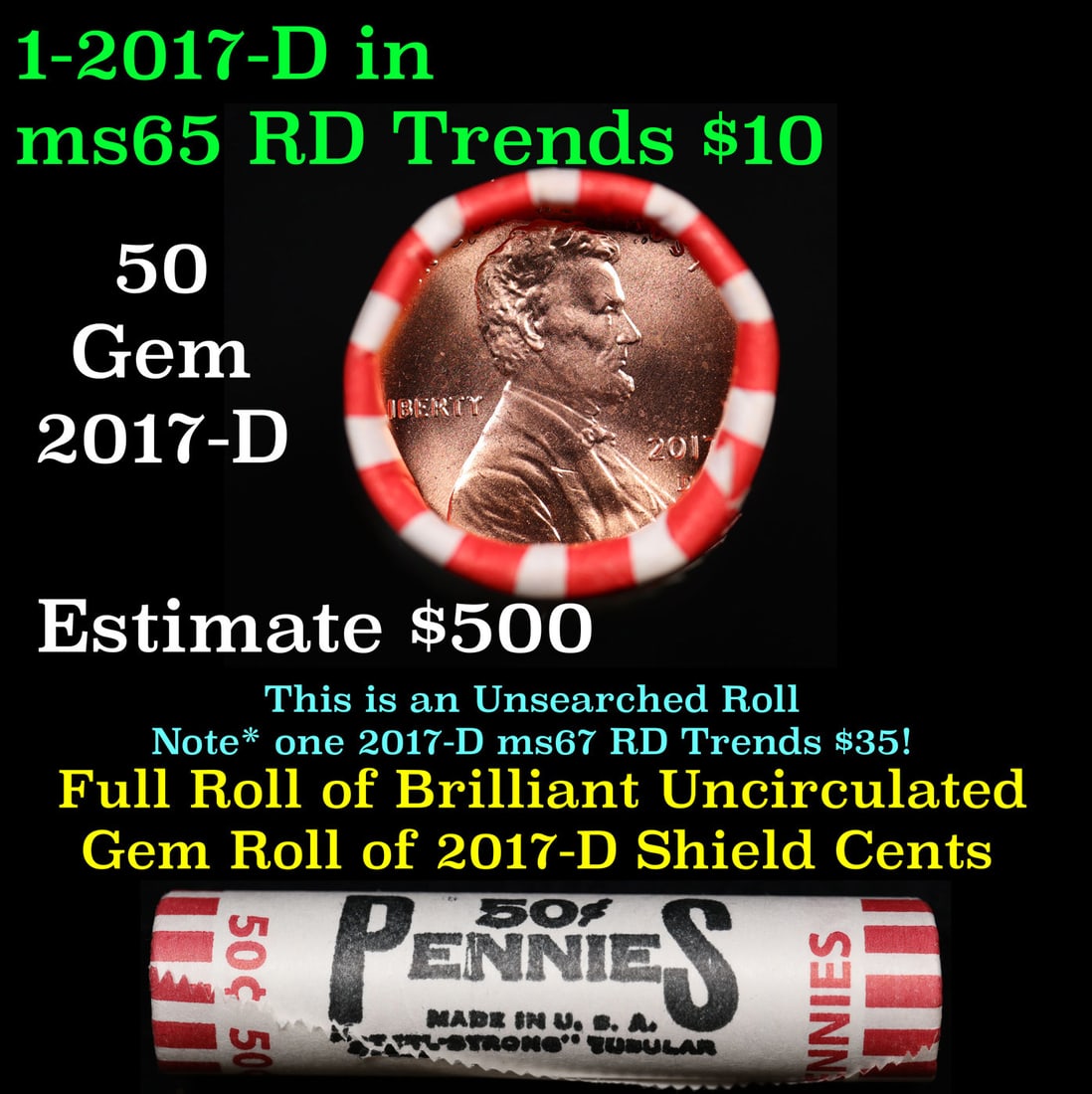 Shotgun Lincoln 1c roll, 2017-d 50 pcs Steel Strong Wrapper.: Shotgun Lincoln 1c roll, 2017-d 50 pcs Steel Strong Wrapper.. A terrific Shotgun roll of Lincoln cents. Most if not all coin should be cherry red.