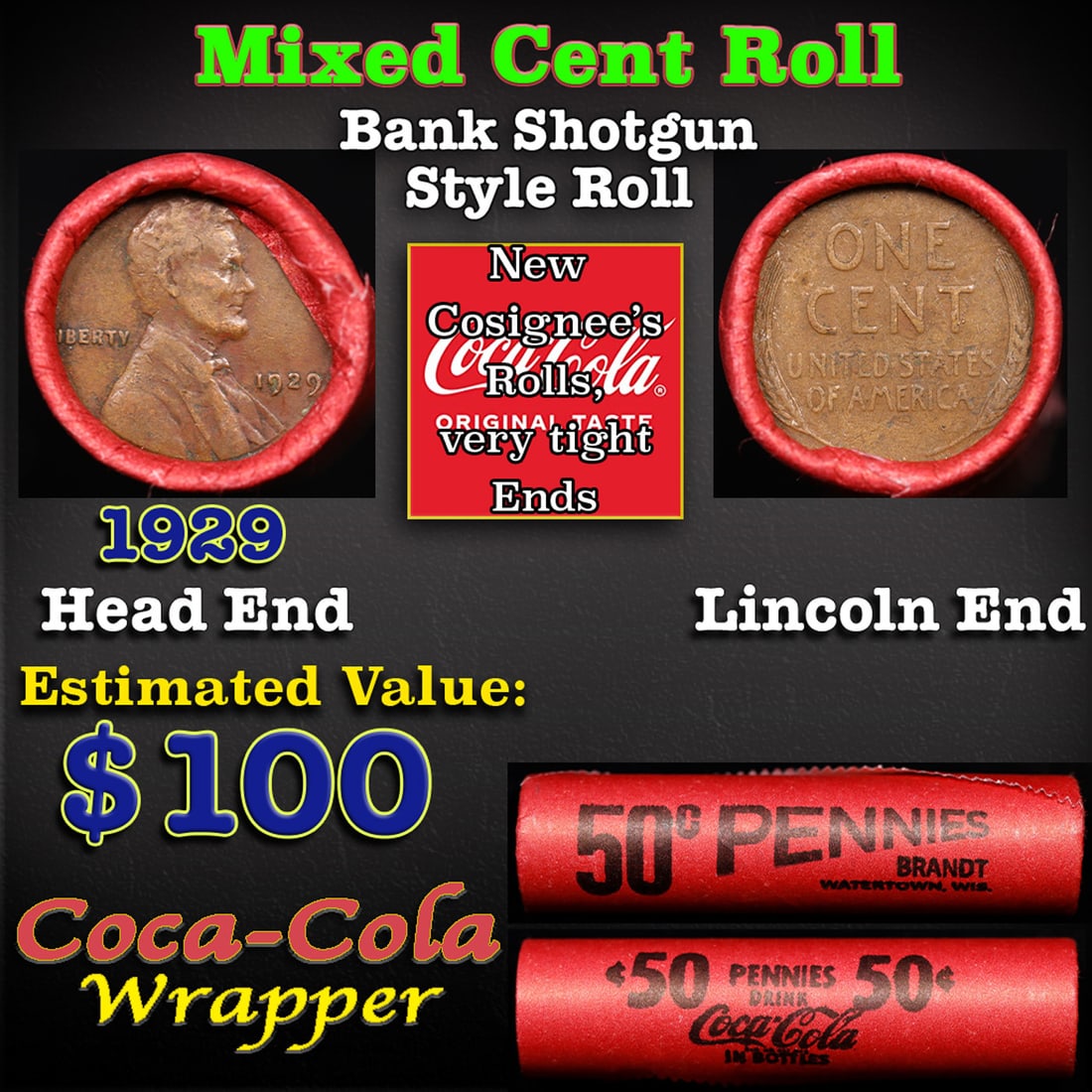 Mixed small cents 1c orig shotgun roll, 1929-p Lincoln Cent, Wheat Cent other end, Coca-Cola Brandt (1 of 3)