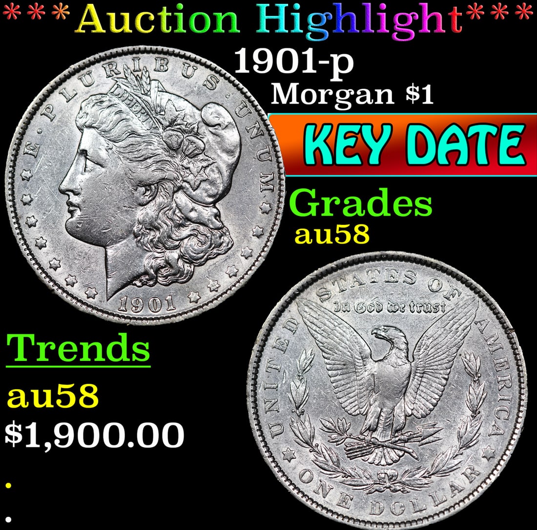 ***Auction Highlight*** 1901-p Morgan Dollar $1 Grades Choice AU/BU Slider (fc) (1 of 3)