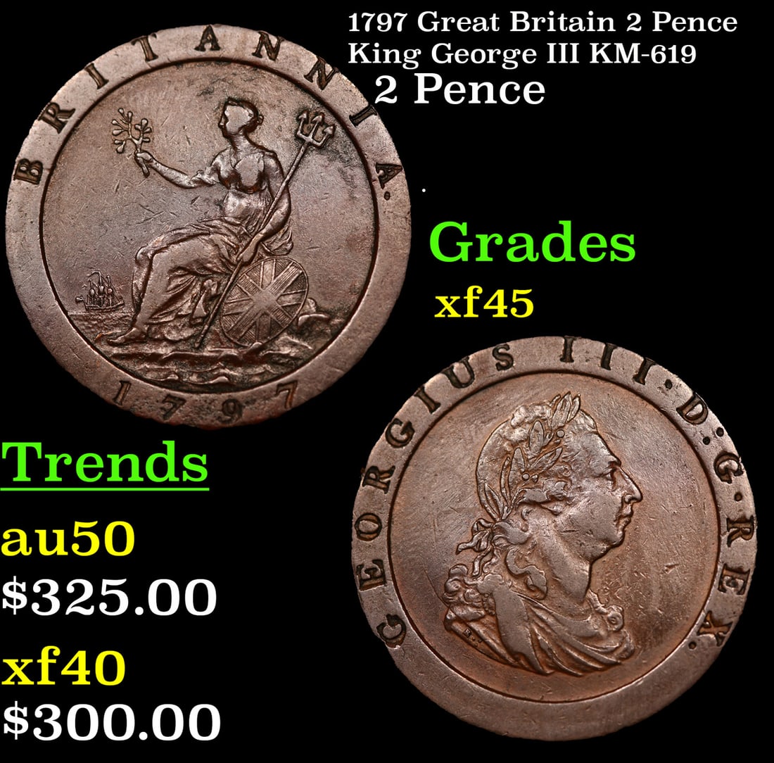 1797 Great Britain 2 Pence King George III KM-619 Grades xf+: 1797 Great Britain 2 Pence King George III KM-619 Grades xf+.