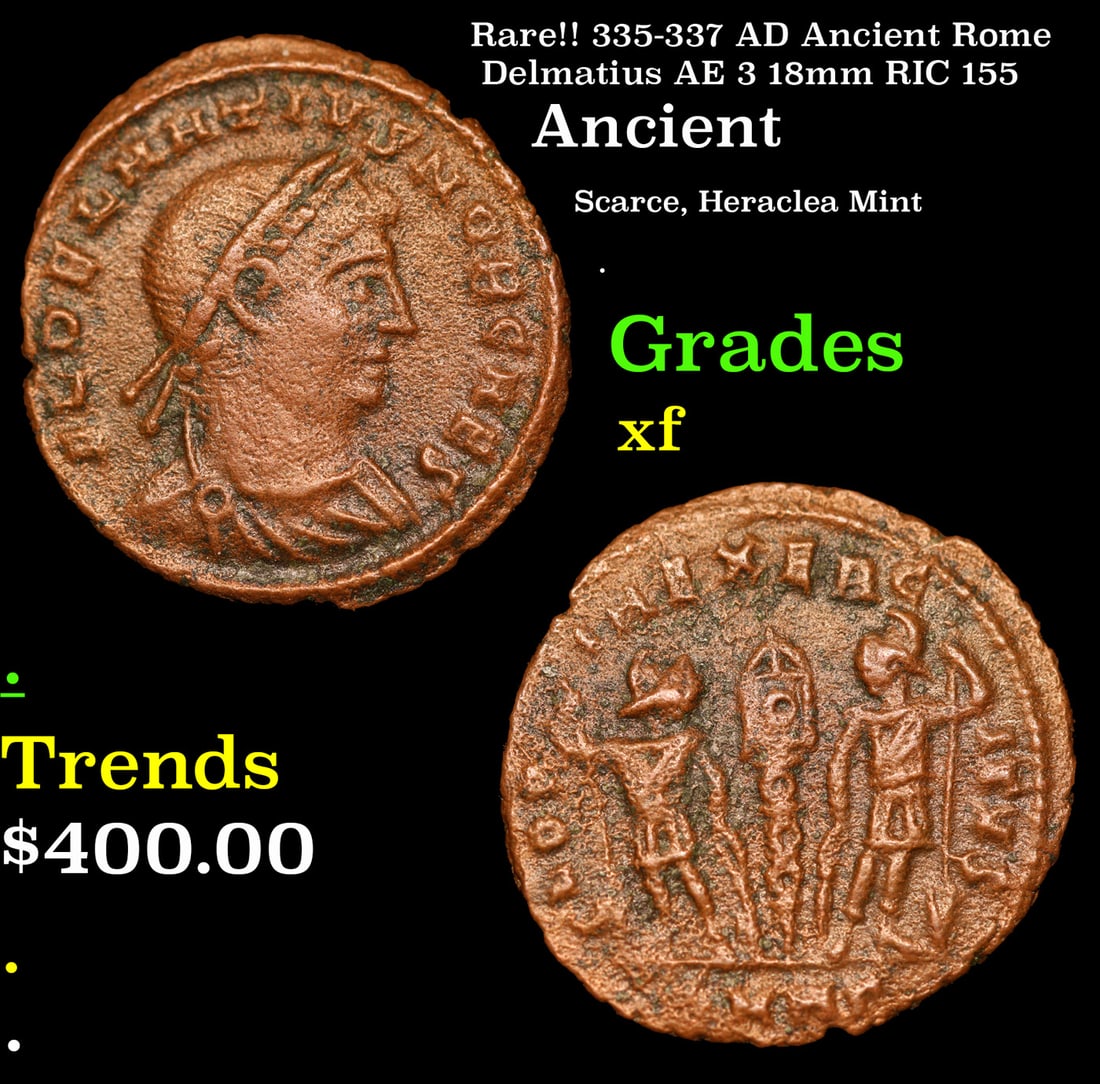 Rare!! 335-337 AD Ancient Rome Delmatius AE 3 18mm Ancient RIC 155 Grades xf (1 of 3)
