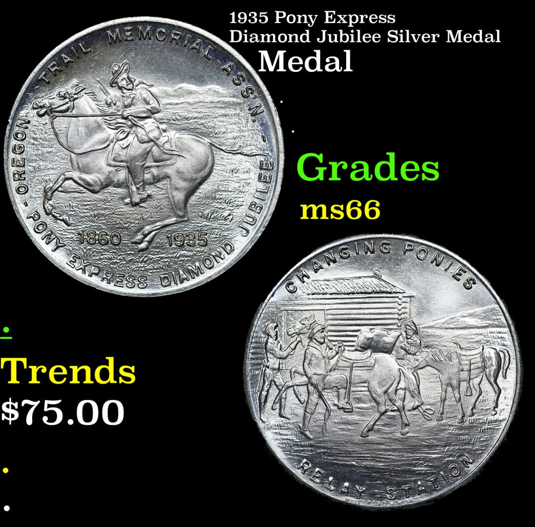 1935 Pony Express Diamond Jubilee Silver Medal Grades GEM+ Unc (1 of 3)
