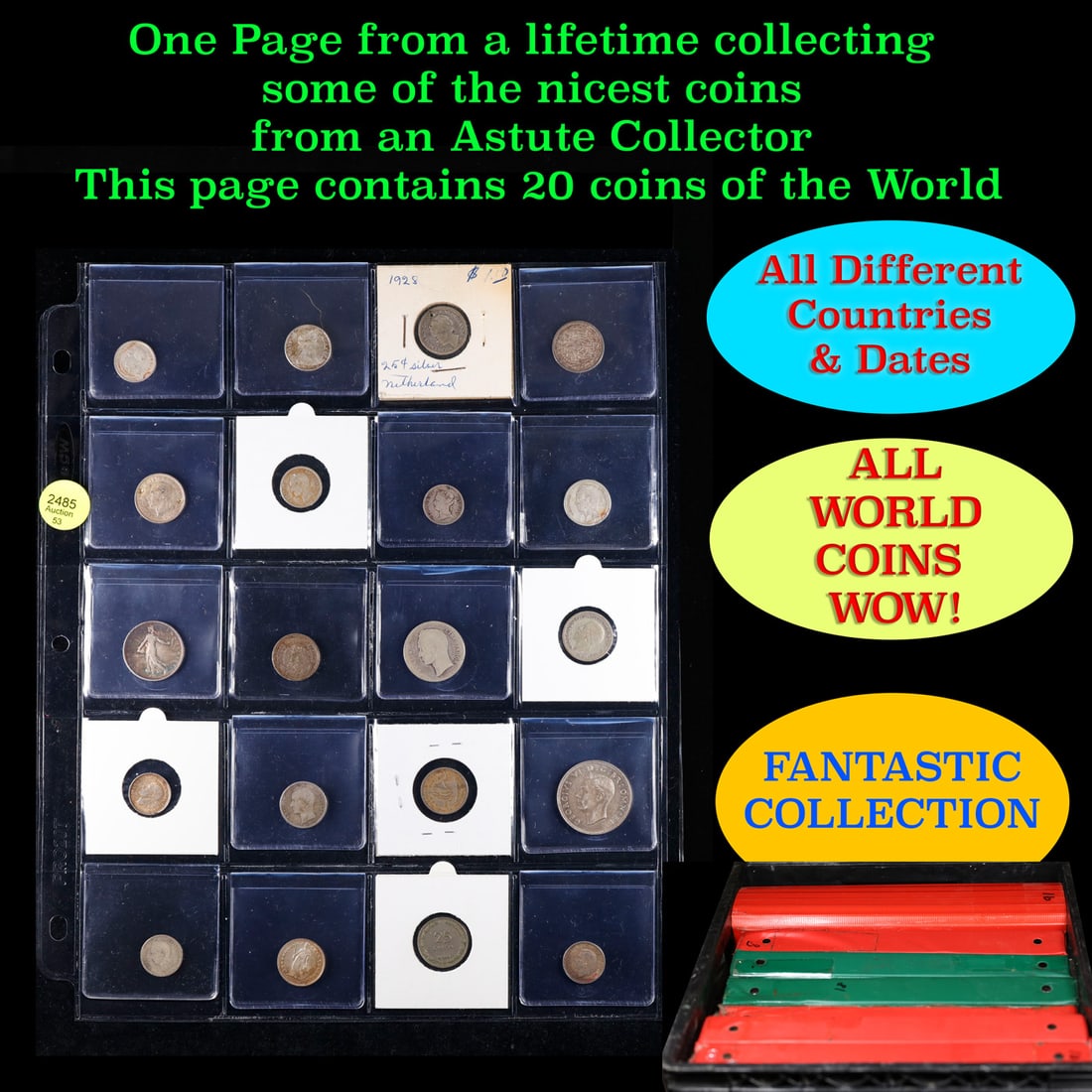 One Page from a lifetime collecting some of the nicest coins from an Astute Collector This page: One Page from a lifetime collecting some of the nicest coins from an Astute Collector This page contains 20 coins of the World.. We have received a huge collection of over 10 thousand US coins in flip
