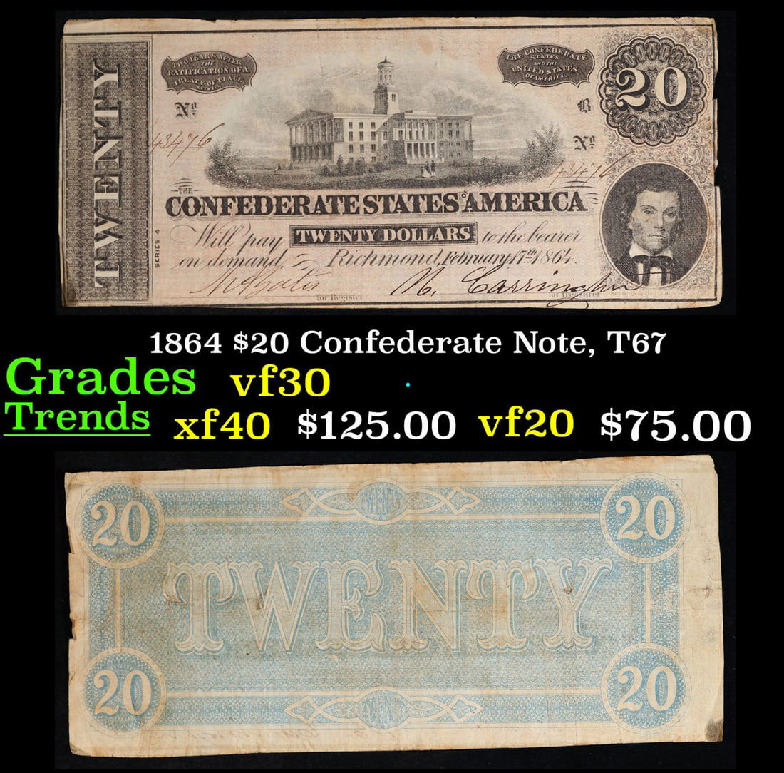 1864 $20 Confederate Note, T67 Grades vf++ (1 of 3)