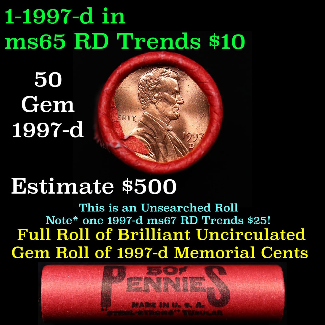 Shotgun Lincoln 1c roll, 1997-d 50 pcs Steel Strong Wrapper.: Shotgun Lincoln 1c roll, 1997-d 50 pcs Steel Strong Wrapper.. A terrific Shotgun roll of Lincoln cents. Most if not all coin should be cherry red.