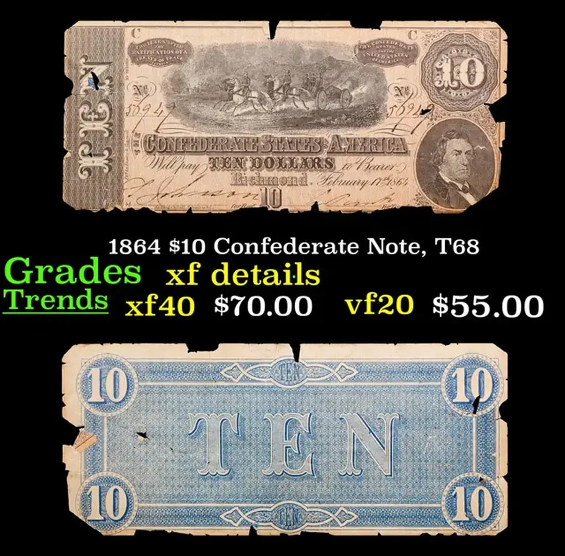 1864 $10 Confederate Note, T68 Grades xf details (1 of 3)