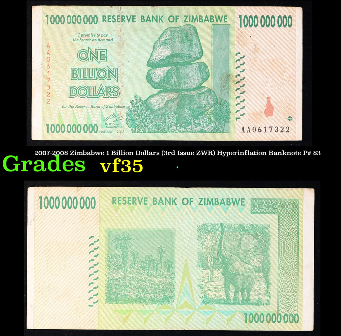 2007-2008 Zimbabwe 1 Billion Dollars (3rd Issue ZWR) Hyperinflation Banknote P# 83 Grades vf++ (1 of 3)