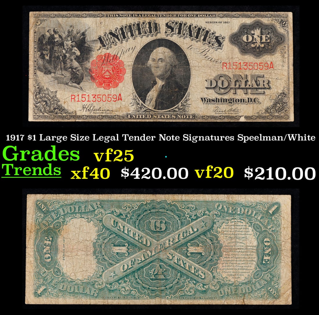 1917 $1 Large Size Legal Tender Note Grades vf+ Signatures Speelman/White (1 of 3)