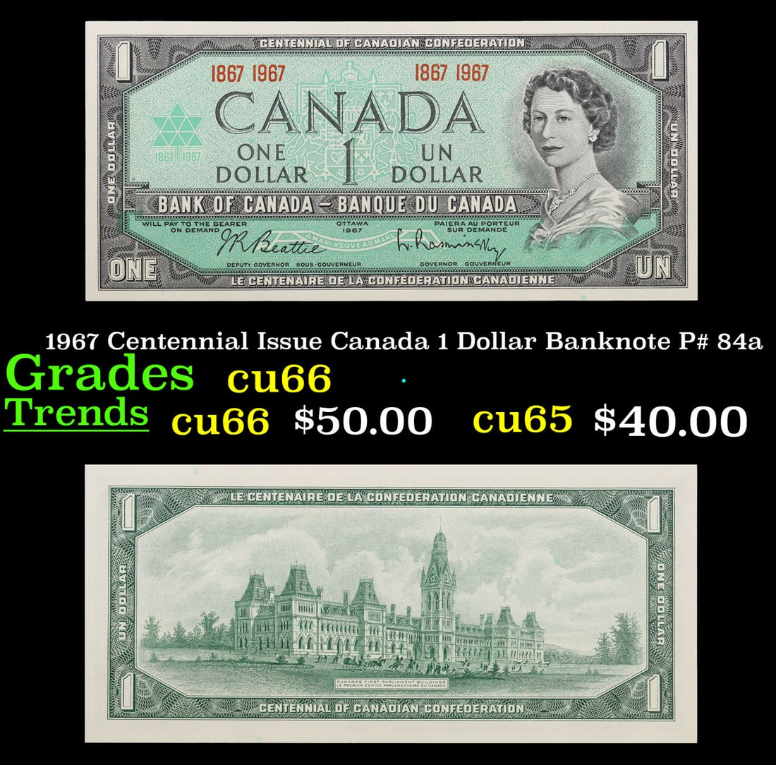 1967 Canada $1 Centennial Issue Banknote P# 84a Grades Gem+ CU (1 of 3)