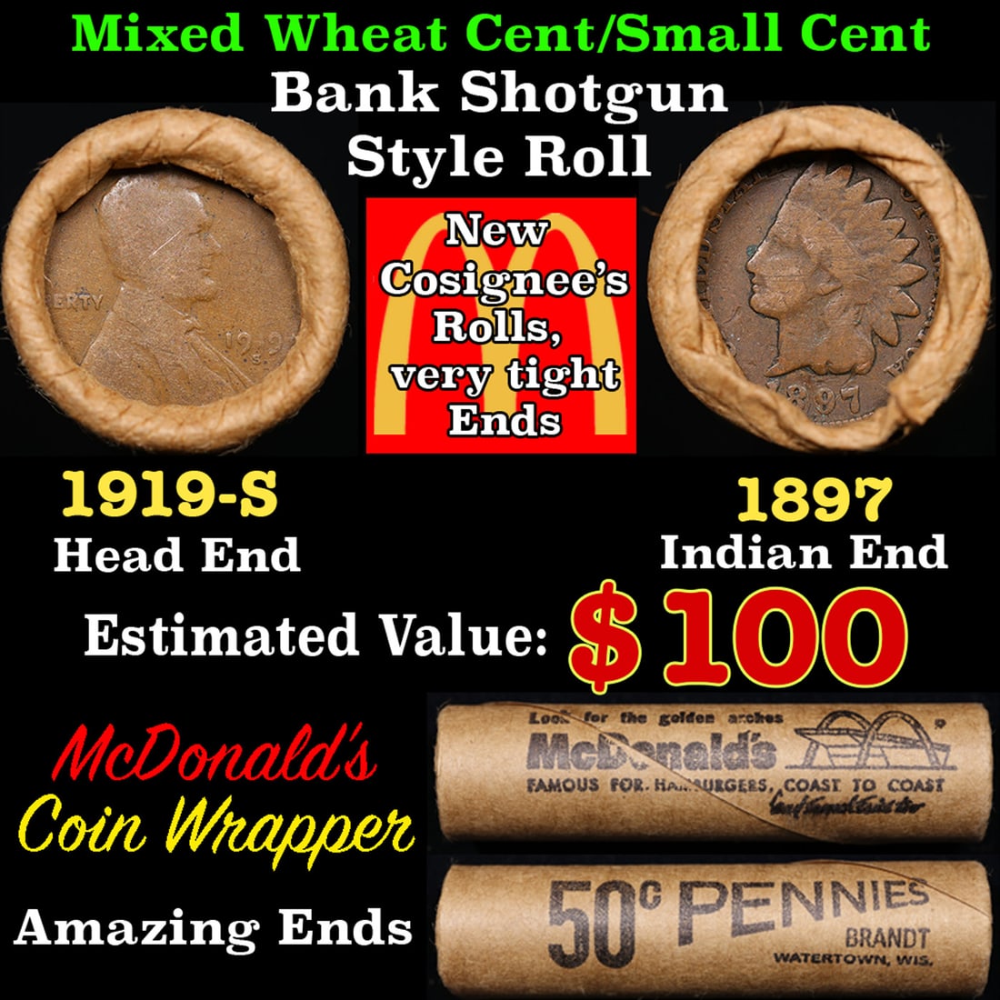 Lincoln Wheat Cent 1c Mixed Roll Orig Brandt McDonalds Wrapper, 1919-s end, 1897 Indian other end (1 of 3)