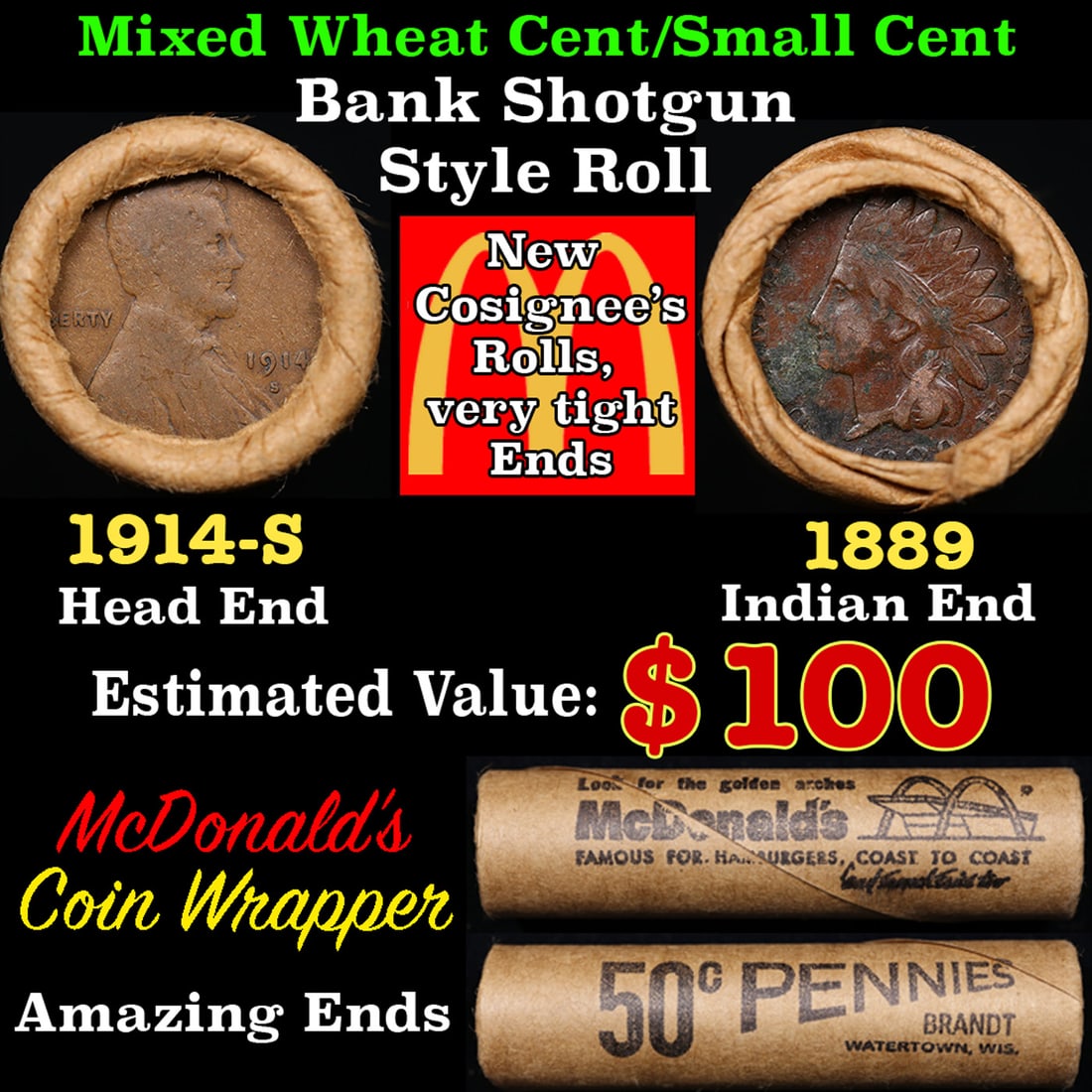 Lincoln Wheat Cent 1c Mixed Roll Orig Brandt McDonalds Wrapper, 1914-s end, 1889 Indian other end (1 of 3)