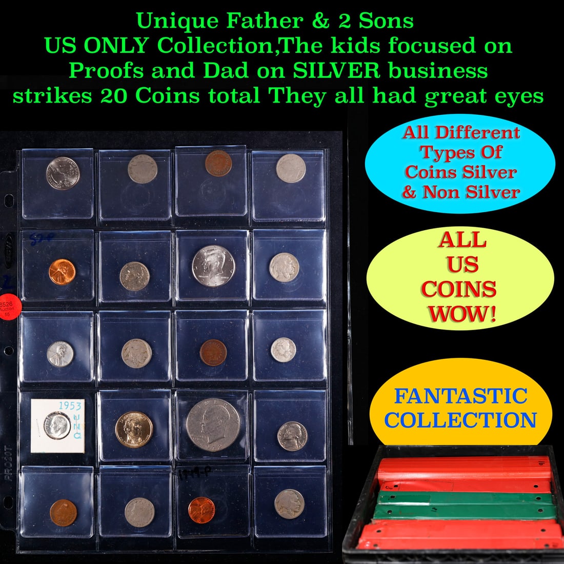 Unique Father & 2 Sons US ONLY Collection,The kids focused on Proofs and Dad on SILVER business: Unique Father & 2 Sons US ONLY Collection,The kids focused on Proofs and Dad on SILVER business strikes 20 Coins total They all had great eyes. We have received a huge collection of over 10 thousand U