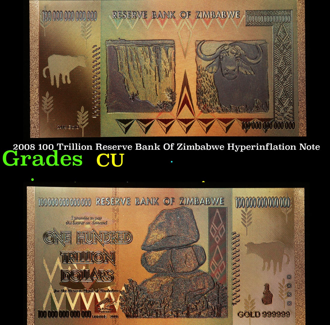 2008 100 Trillion Reserve Bank Of Zimbabwe Hyperinflation Note Grades CU: 2008 100 Trillion Reserve Bank Of Zimbabwe Hyperinflation Note Grades CU. During the years of 2008 and 2009, The inflation rate of the Zimbabwe Dollar Grew to 250,000,000% at its peak. This was later 