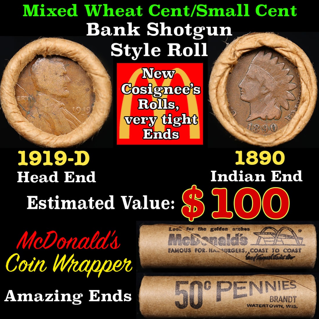 Lincoln Wheat Cent 1c Mixed Roll Orig Brandt McDonalds Wrapper, 1919-d end, 1890 Indian other end (1 of 3)