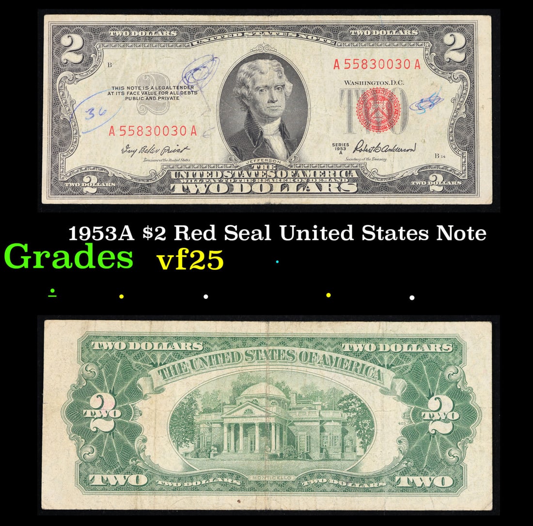 1953A $2 Red Seal United States Note Grades vf+: 1953A $2 Red Seal United States Note Grades vf+. 1953 red print two dollar bills can be broke up into four different types by signature combination; 1953 – Ivy Baker Priest (Treasurer of The United