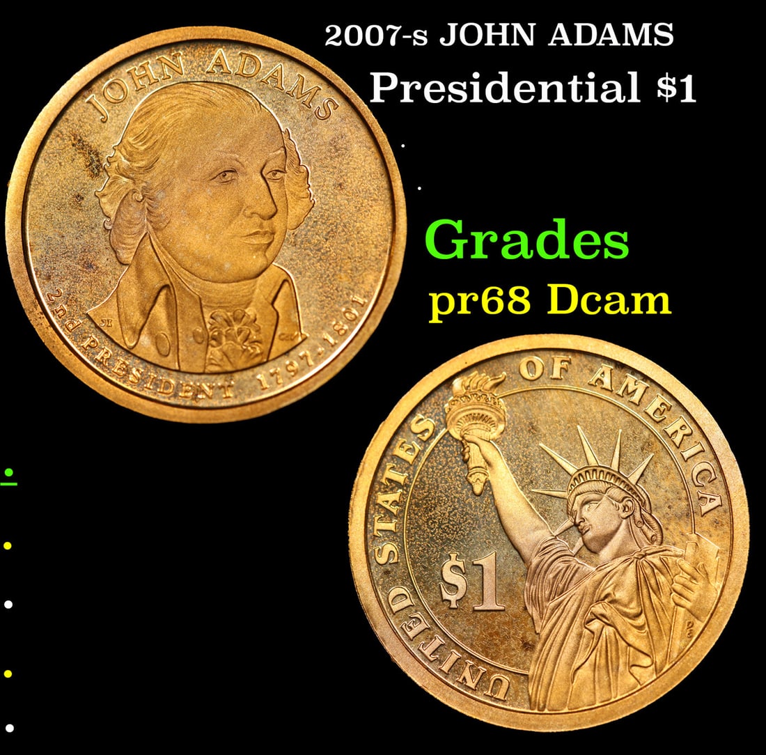 Proof 2007-s JOHN ADAMS Presidential Dollar 1 Grades GEM++ Proof Deep Cameo (1 of 3)