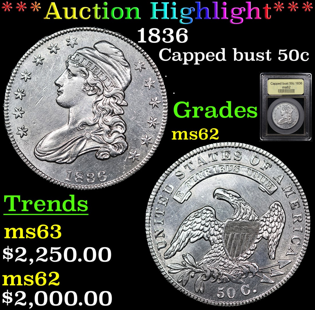 ***Auction Highlight*** 1836 Capped Bust Half Dollar 50c Graded Select Unc By USCG (fc) (1 of 5)