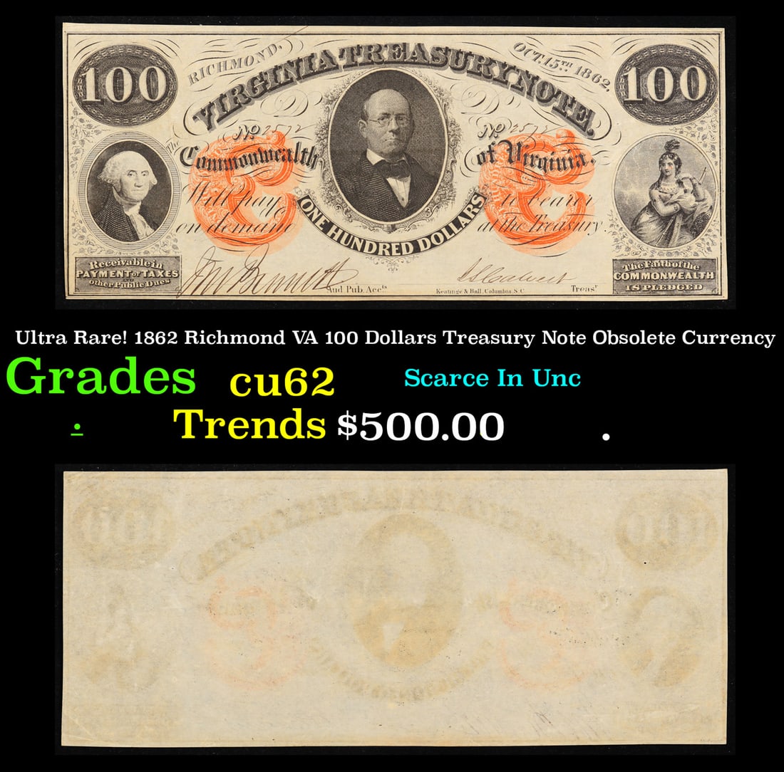 Ultra Rare! 1862 Richmond VA 100 Dollars Treasury Note Obsolete Currency Grades Select CU (1 of 3)