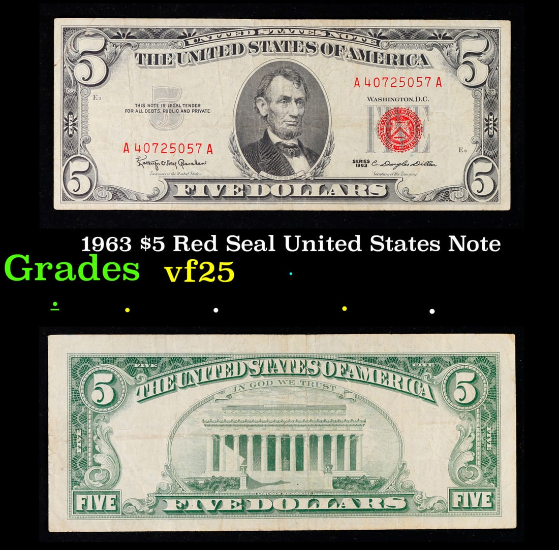 1963 $5 Red Seal United States Note Grades vf+: 1963 $5 Red Seal United States Note Grades vf+. Fr-1536 Each 1963 five dollar red seal bill has serial number written in red ink. There is a red seal on the right hand side of the bill. All 1963 red s
