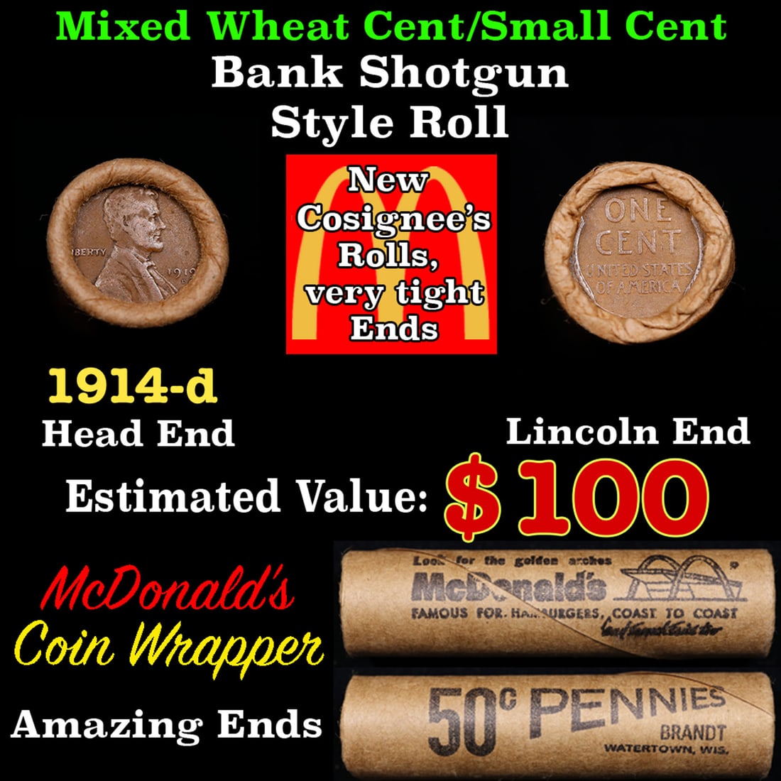 Lincoln Wheat Cent 1c Mixed Roll Orig Brandt McDonalds Wrapper, 1914-d end, Wheat other end (1 of 3)